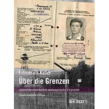 Über die Grenzen - Lebensreise eines deutsch-west ungarischen Emigranten