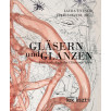 Gläsern und Glänzen