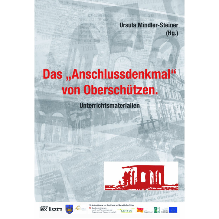 Das „Anschlussdenkmal“ von Oberschützen. Unterrichtsmaterialien