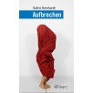 Aufbrechen Aufbrechen