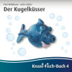 Der Kugelküsser Der Kugelküsser