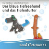Der Blaue Tiefseehund und das Tiefenfurter Der Blaue Tiefseehund und das Tiefenfurter