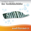 Der Testbildschläfer Der Testbildschläfer