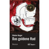 Das goldene Rad Das goldene Rad