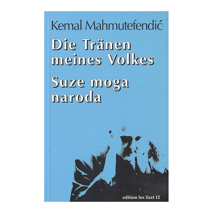 Die Tränen meines Volkes | Suze Moga Naroda Die Tränen meines Volkes | Suze Moga Naroda