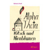 Alpha Theta Kitsch und Hirnblumen Alpha Theta Kitsch und Hirnblumen