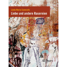 Liebe und andere Rasereien
