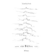 „Wenn die Bühne ruft ...“