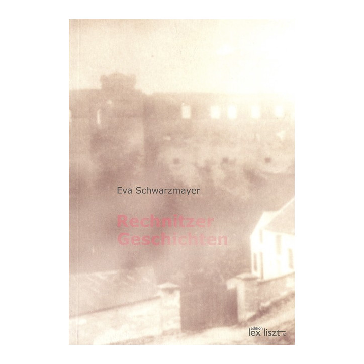 Rechnitzer Geschichten