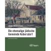 Die ehemalige jüdische Gemeinde Kobersdorf Die ehemalige jüdische Gemeinde Kobersdorf