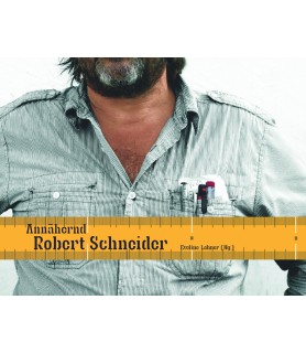 
                                                            Annähernd Robert Schneider
                            