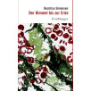 Der Himmel bis zur Erde Der Himmel bis zur Erde