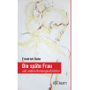 Die späte Frau und andere Romangeschichten