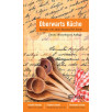 Oberwarts Küche - Rezepte von anno dazumal bis heute Oberwarts Küche - Rezepte von anno dazumal bis heute