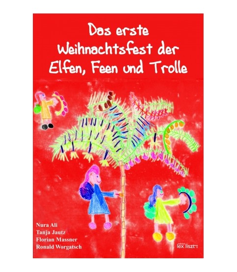 Das erste Weihnachtsfest der Elfen, Feen und Trolle
