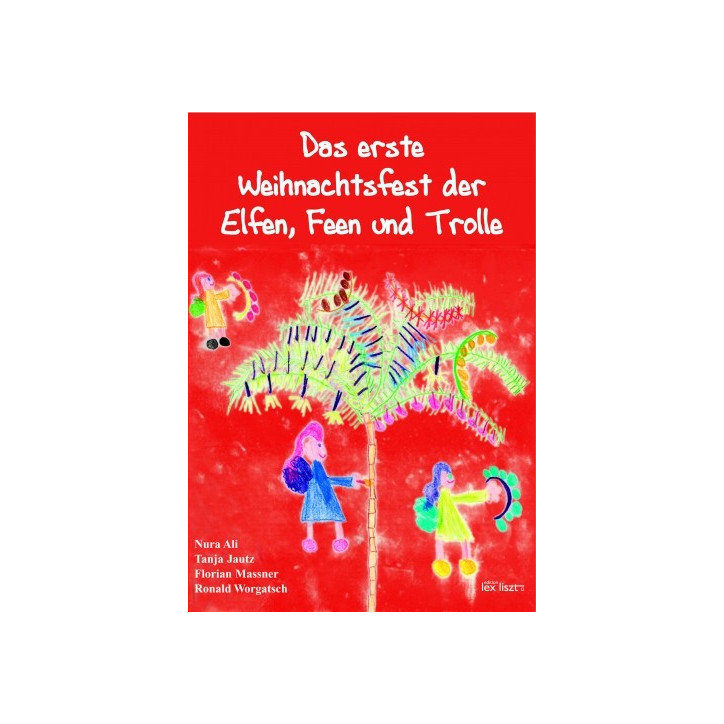 Das erste Weihnachtsfest der Elfen, Feen und Trolle
