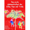 Das erste Weihnachtsfest der Elfen, Feen und Trolle Das erste Weihnachtsfest der Elfen, Feen und Trolle
