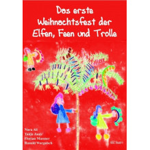 Das erste Weihnachtsfest der Elfen, Feen und Trolle