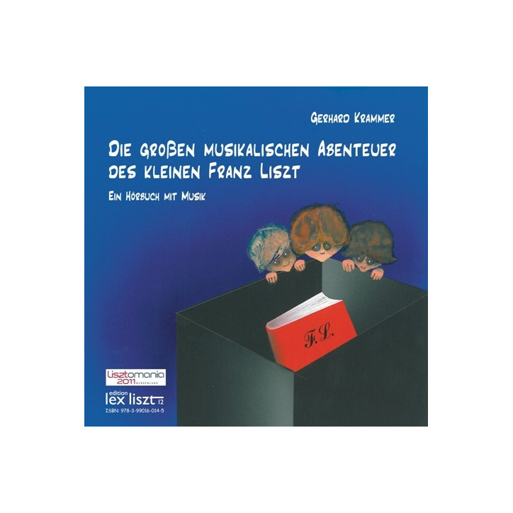 CD Die großen musikalischen Abenteuer des kleinen Franz Liszt