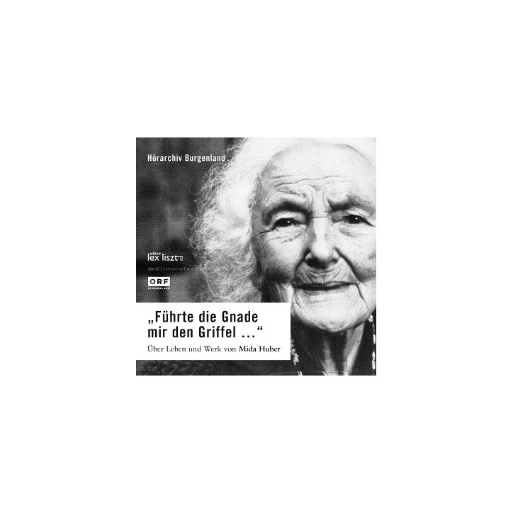 CD/Hörbuch Mida Huber: "Führte die Gnade mir den Griffel"