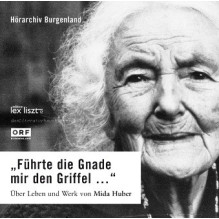 CD/Hörbuch Mida Huber: "Führte die Gnade mir den Griffel"