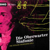 CD/Hörbuch Die Oberwarter Sinfonie CD/Hörbuch Die Oberwarter Sinfonie