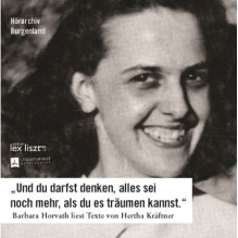 CD/Hörbuch Hertha Kräftner: "Und du darfst denken, alles sei noch mehr, als du es träumen kannst"