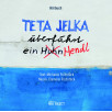 CD/Hörbuch Teta Jelka überfährt ein Huhn/Hendl CD/Hörbuch Teta Jelka überfährt ein Huhn/Hendl