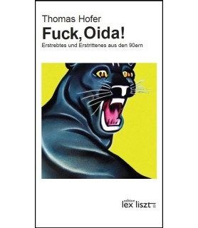 Fuck, Oida!