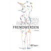 Fremdwerden Fremdwerden
