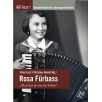 Rosa Fürbass „Man hat ja nur ein Leben“ Rosa Fürbass „Man hat ja nur ein Leben“
