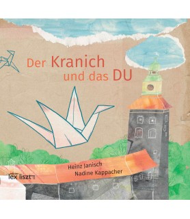 Der Kranich und das Du