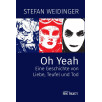 Stefan Weidinger "Oh Yeah"