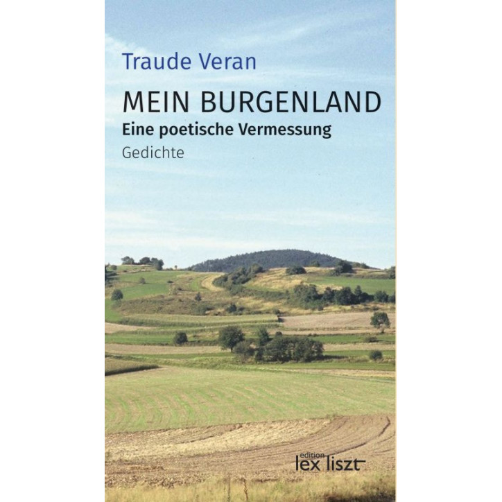 Traude Veran: "Mein Burgenland" Traude Veran: "Mein Burgenland"