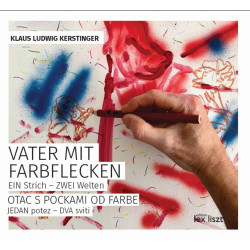 Klaus Ludwig Kerstinger: "Vater mit Farbflecken"