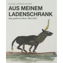Klaus-Jürgen Bauer "Aus meinem Ladenschrank"
