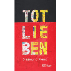 Siegmund Kleinl "tot. lieben"